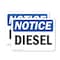 Signmission Diesel OSHA Notice Sign, Plastic, 14in W x 10in L, 2PK OS-2PACK-NS-P-1014-L-11015 - alternate 1